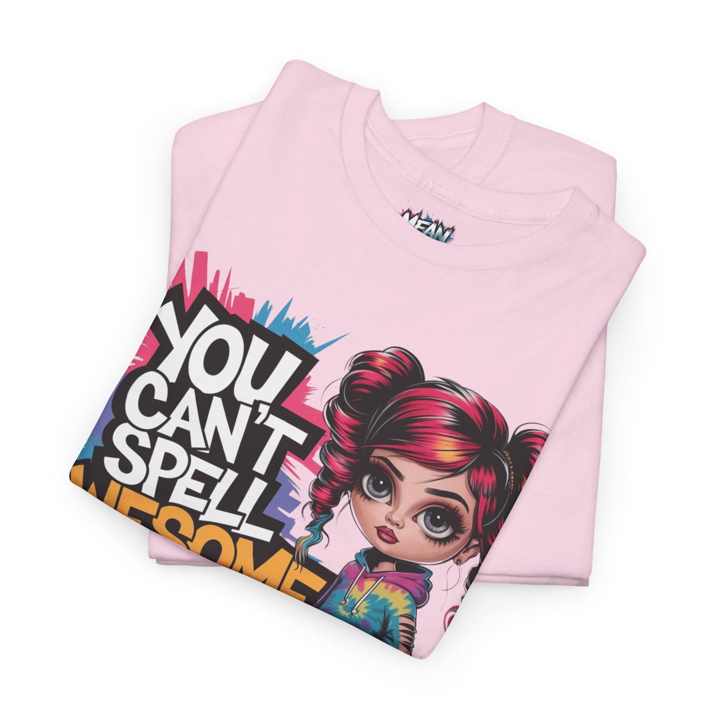 You Can't Spell Awesome Tee