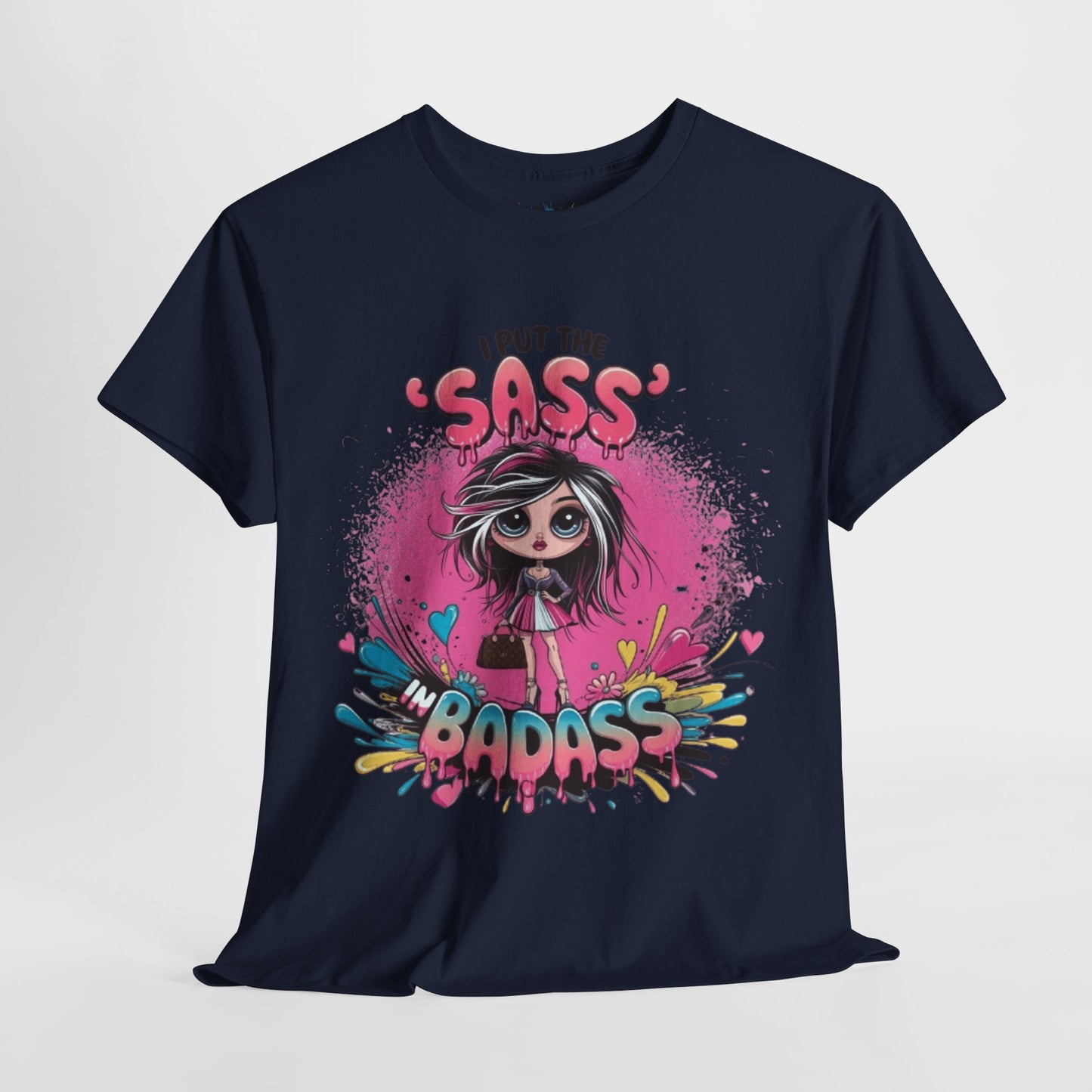 Put The Sass In Badass Tee