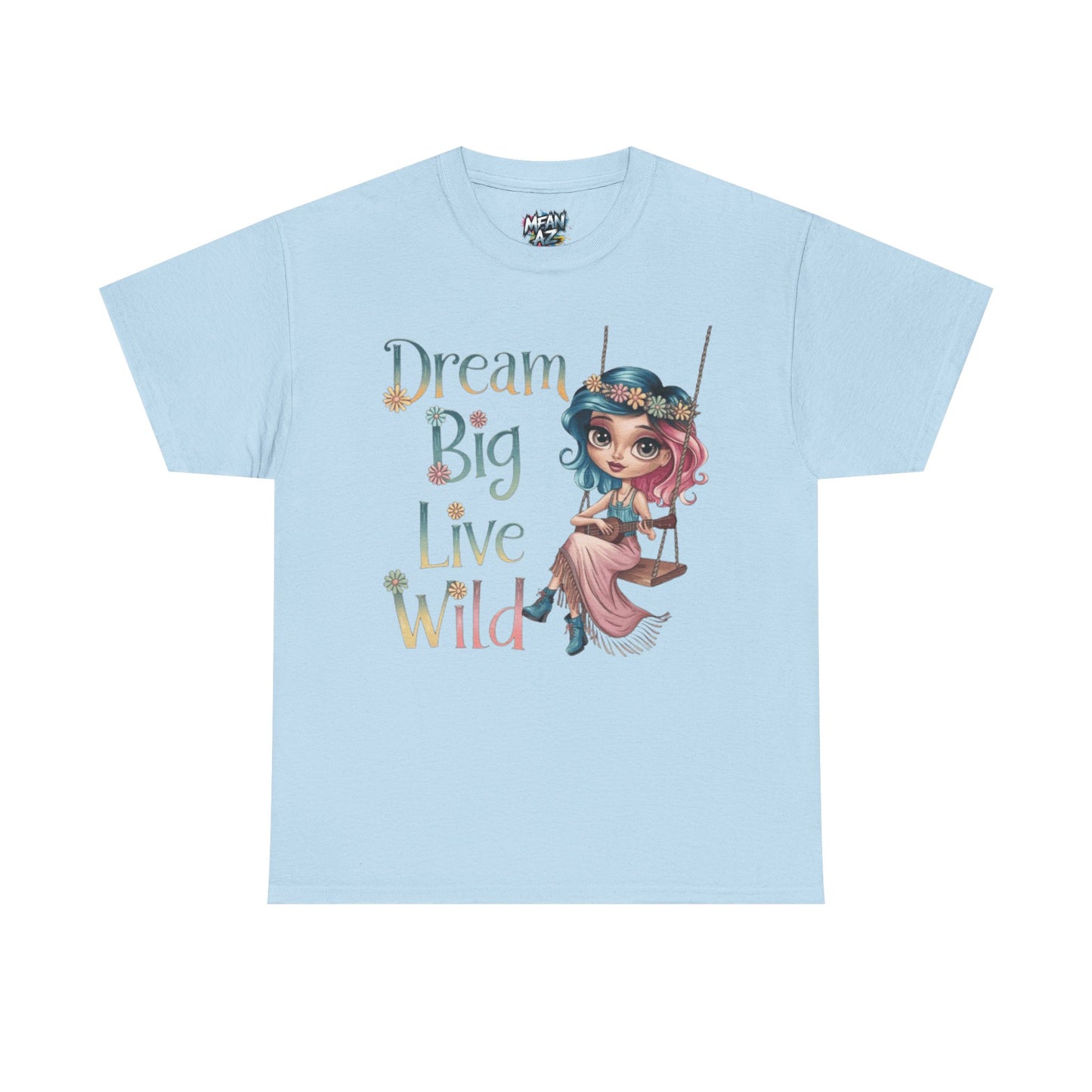 Dream Big Live Wild Boho Tee