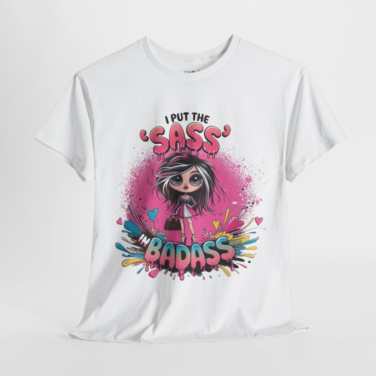 Put The Sass In Badass Tee