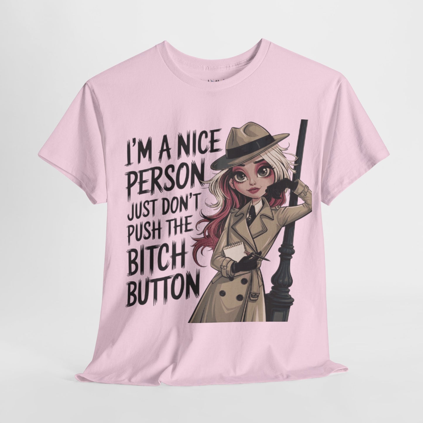 I'm A Nice Person Tee