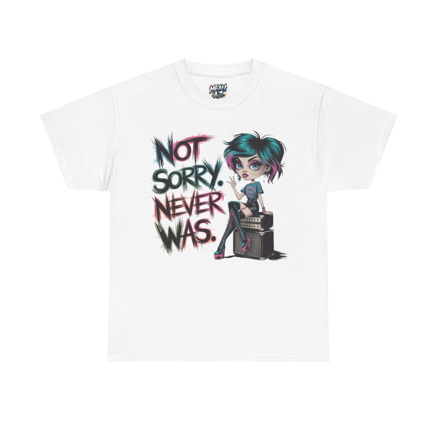 Not Sorry Never Was Tee