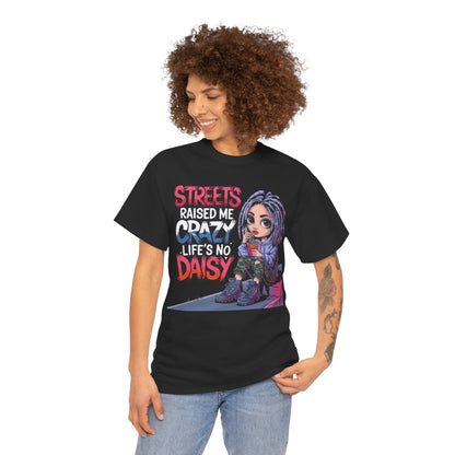 Streets Raised Me Tee