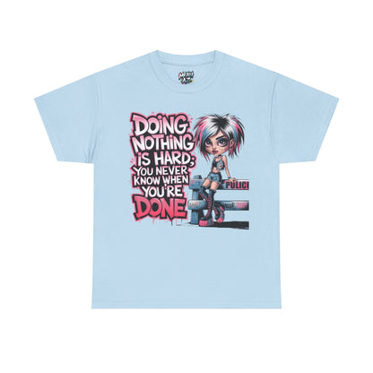 Flatlay of light blue graphic tee – 'Doing Nothing Is Hard' quote for printed tee addicts