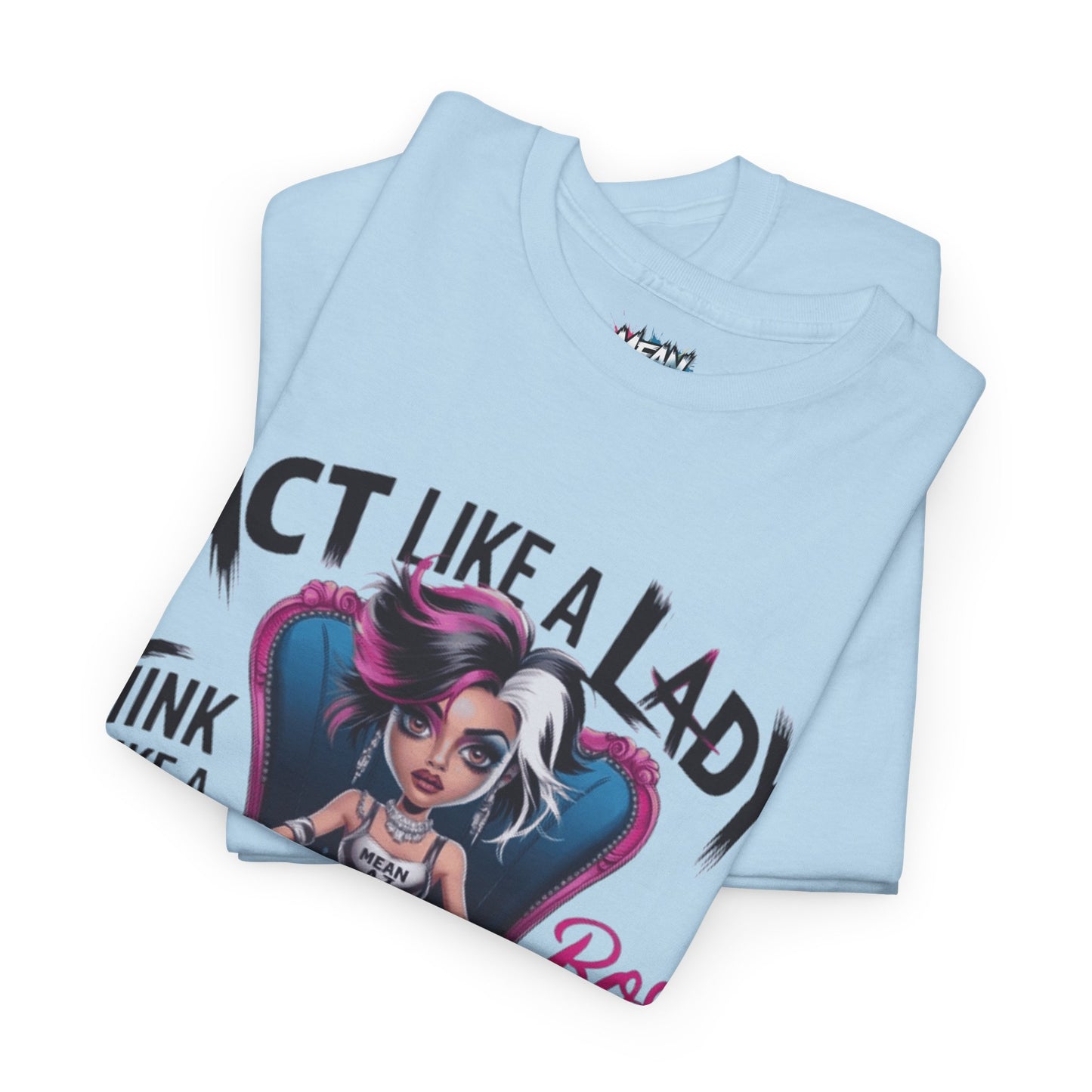 Act Like A Lady Tee