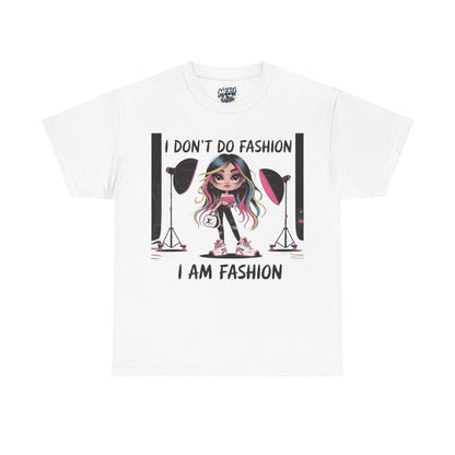 I Don't Do Fashion Tee