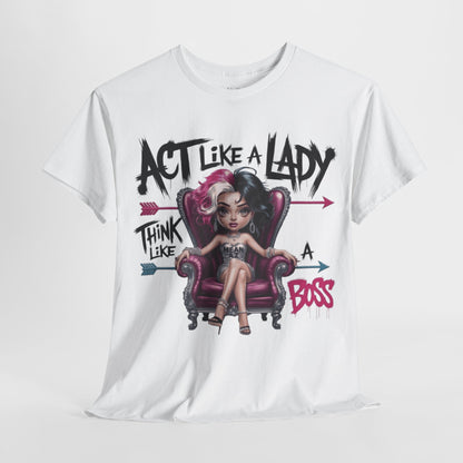 Act Like A Lady Attitude Tee