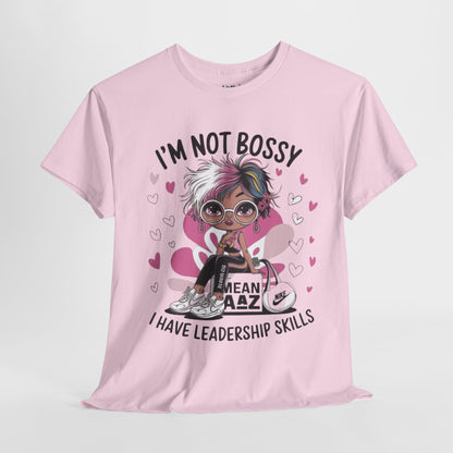 I'm Not Bossy Cute Tee