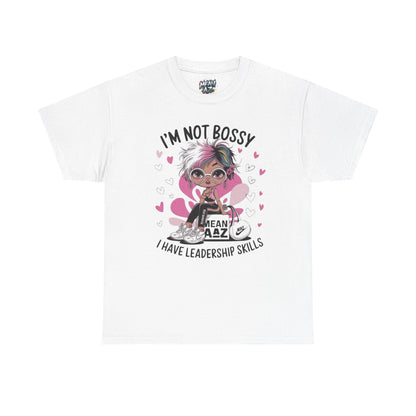 I'm Not Bossy Cute Tee