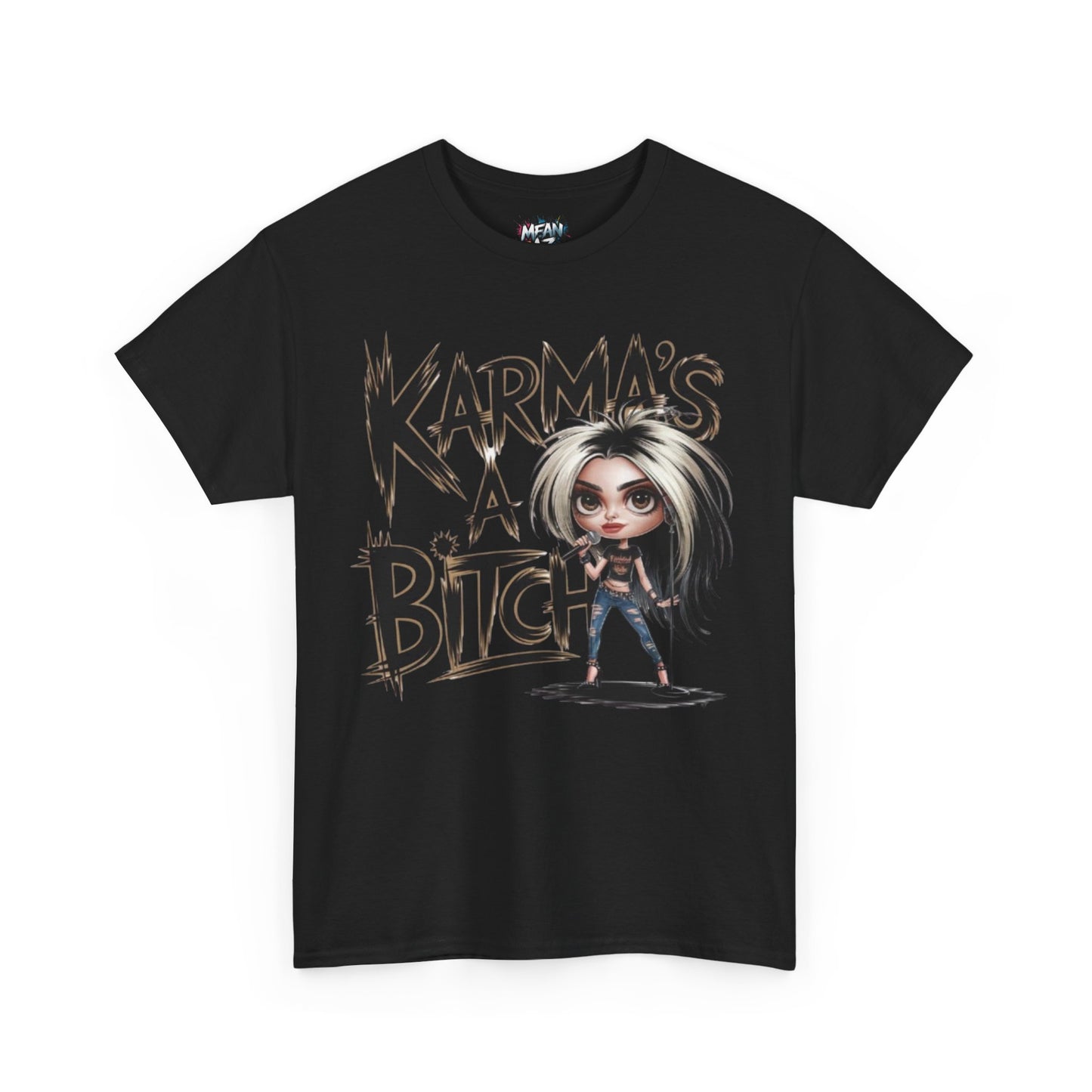 Karma's A Bitch Tee