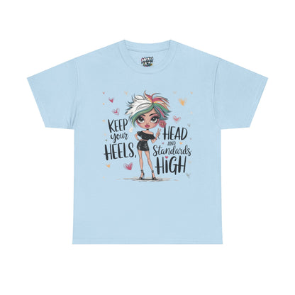 Keep Your Standards High Tee