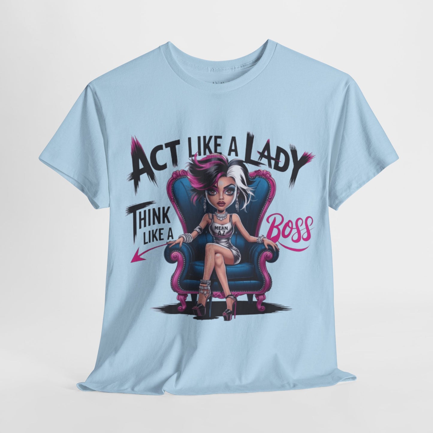 Act Like A Lady Tee