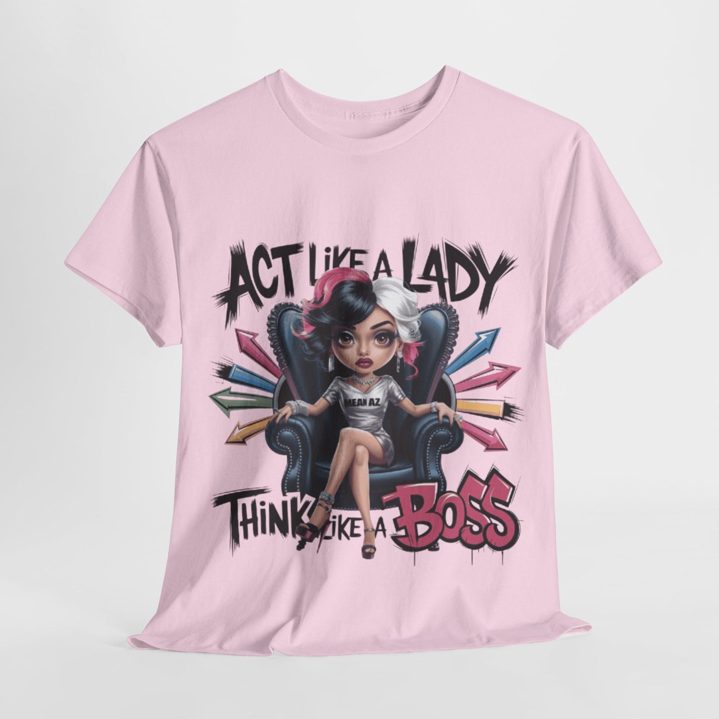 Act Like a Lady Boss Tee