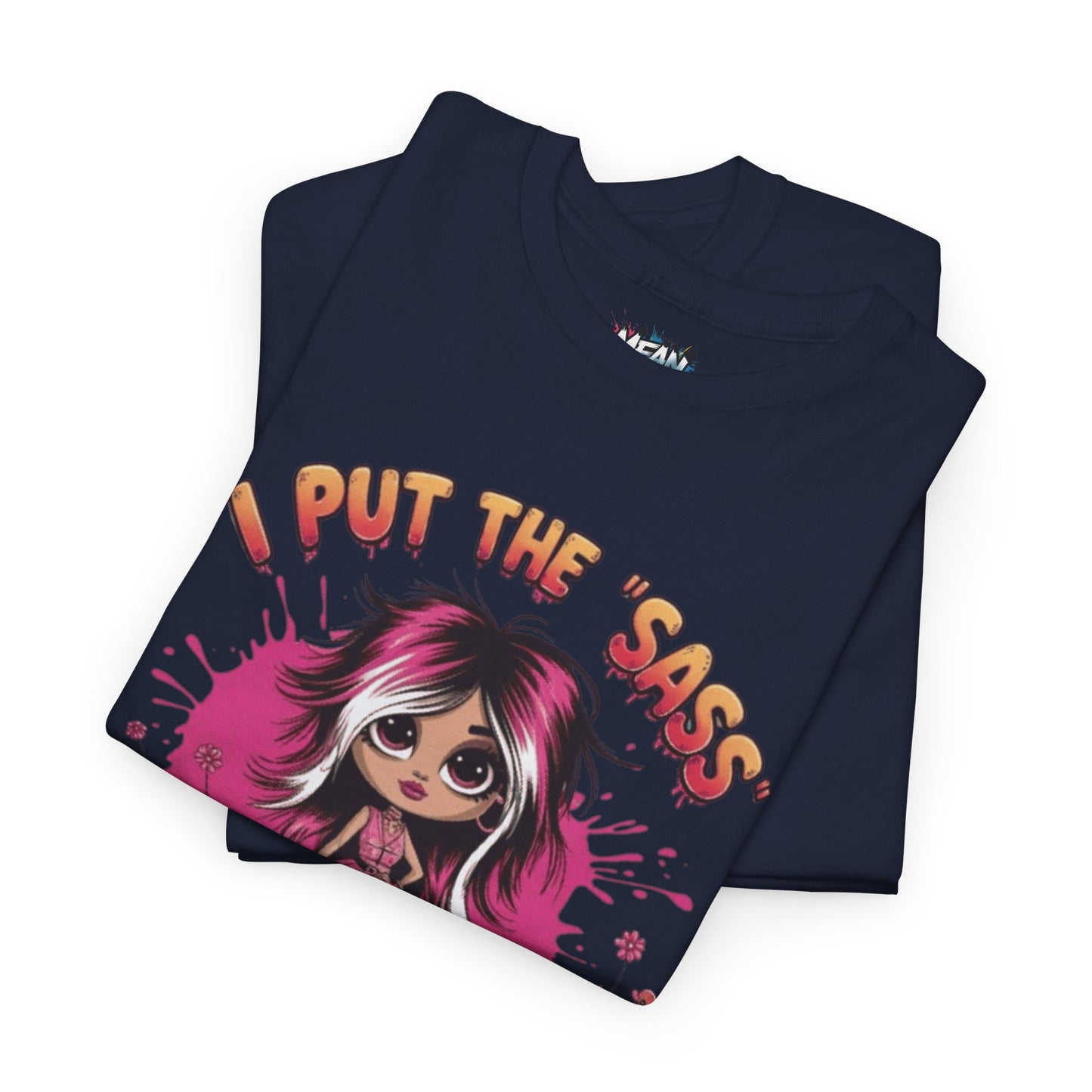 Put The Sass In Badass Cute Tee