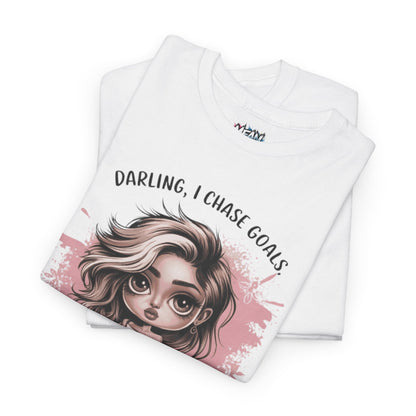 I Chase Goals Cute Tee