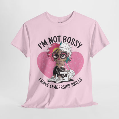 I'm Not Bossy Tee