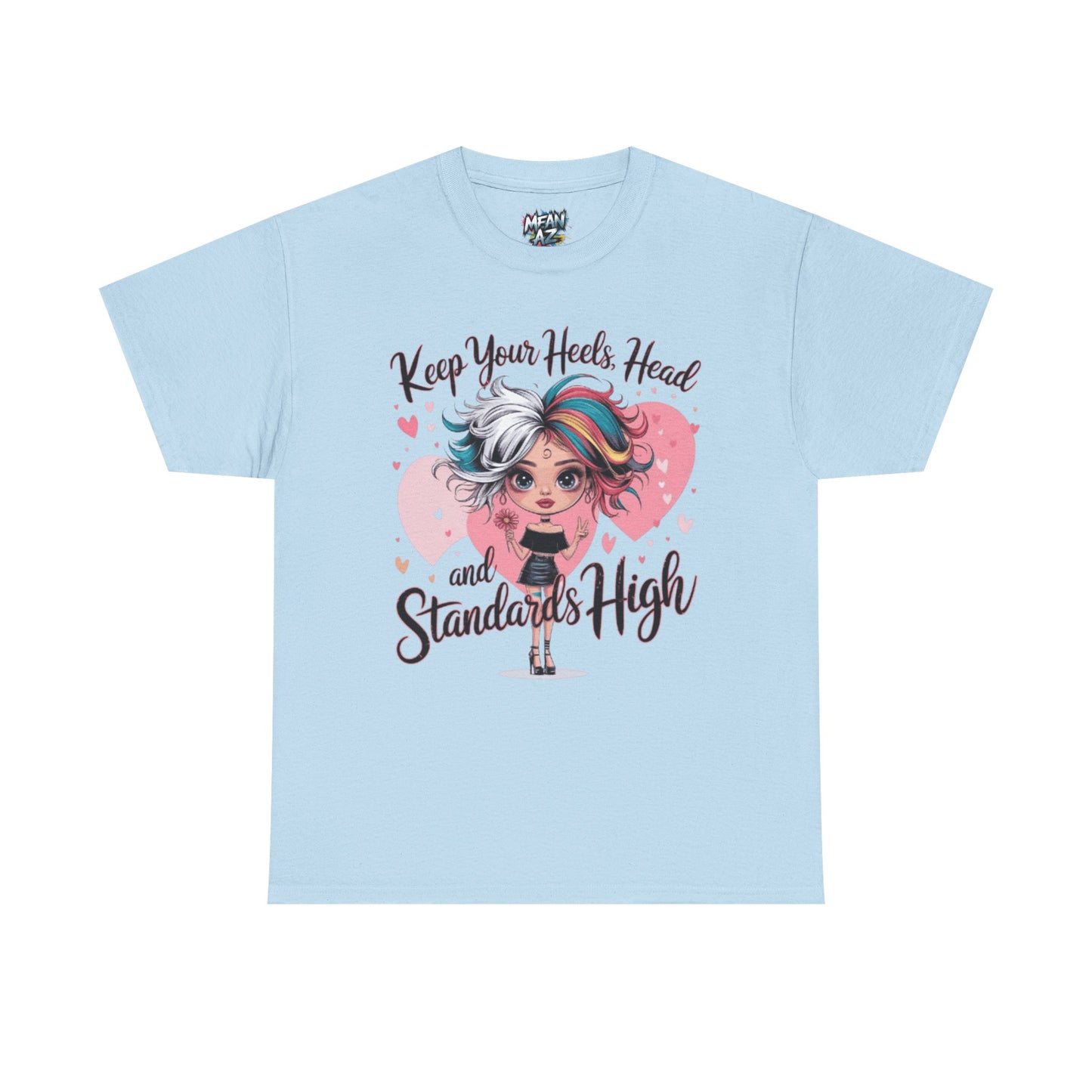 Keep Your Heels Head High Tee