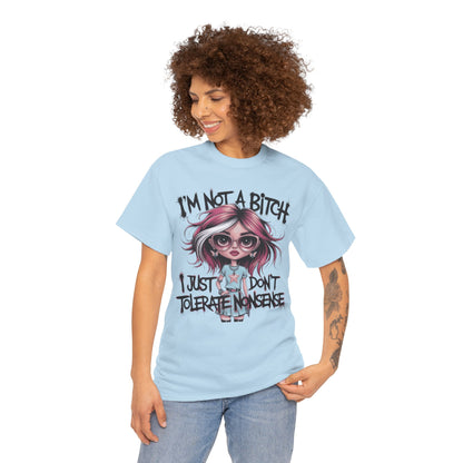 I'm Not a Bitch Sarcastic Tee