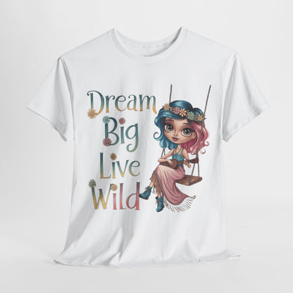 Dream Big Live Wild Boho Tee