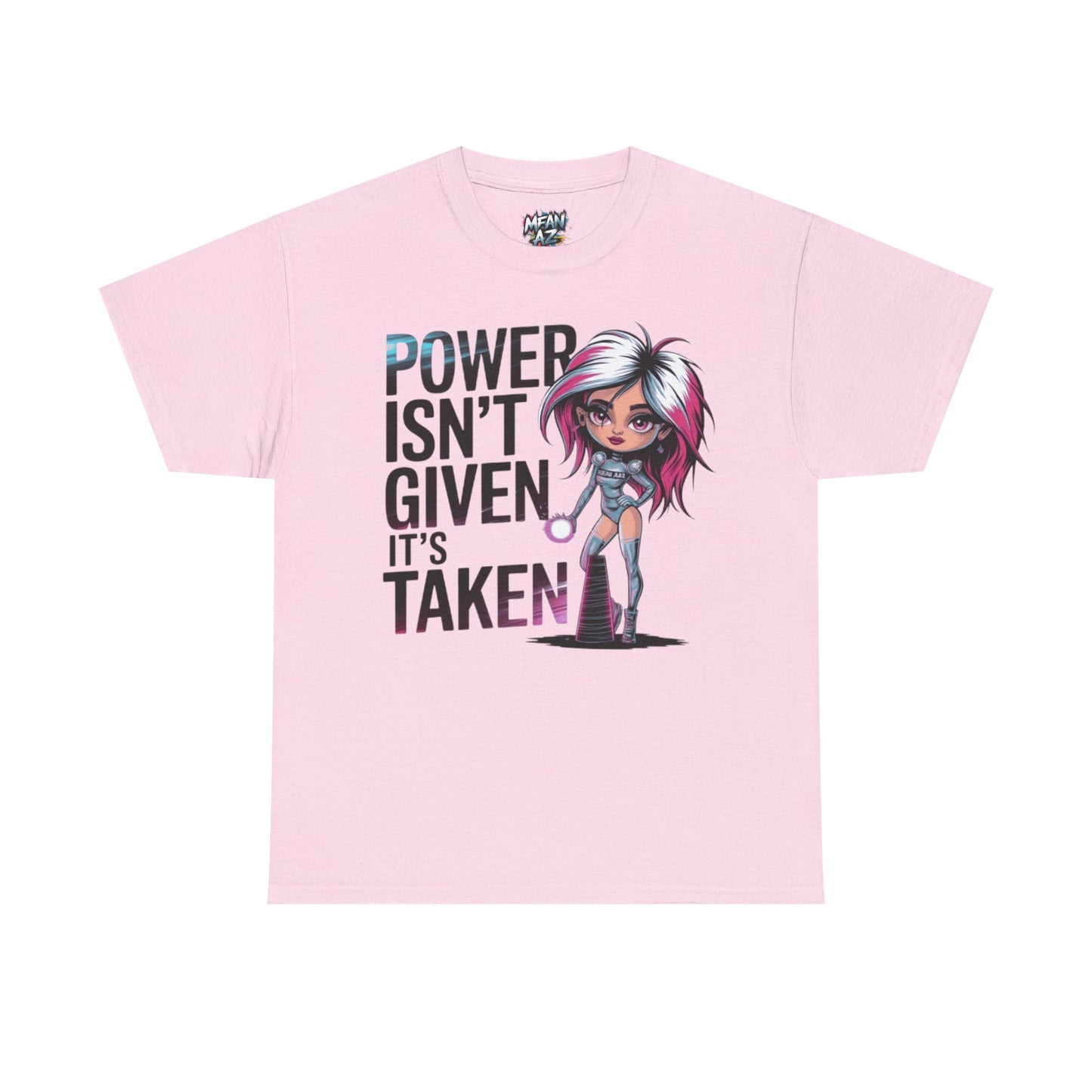 Power Isn't Given Tee