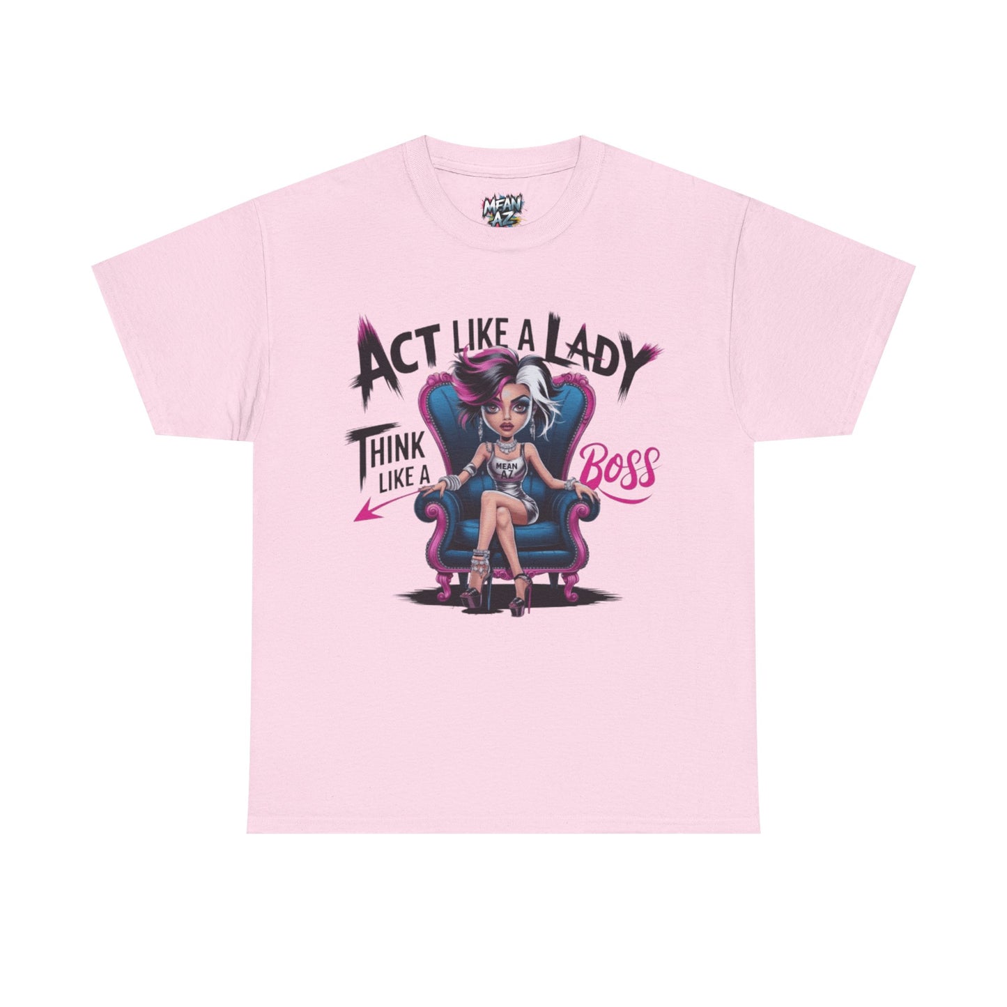 Act Like A Lady Tee