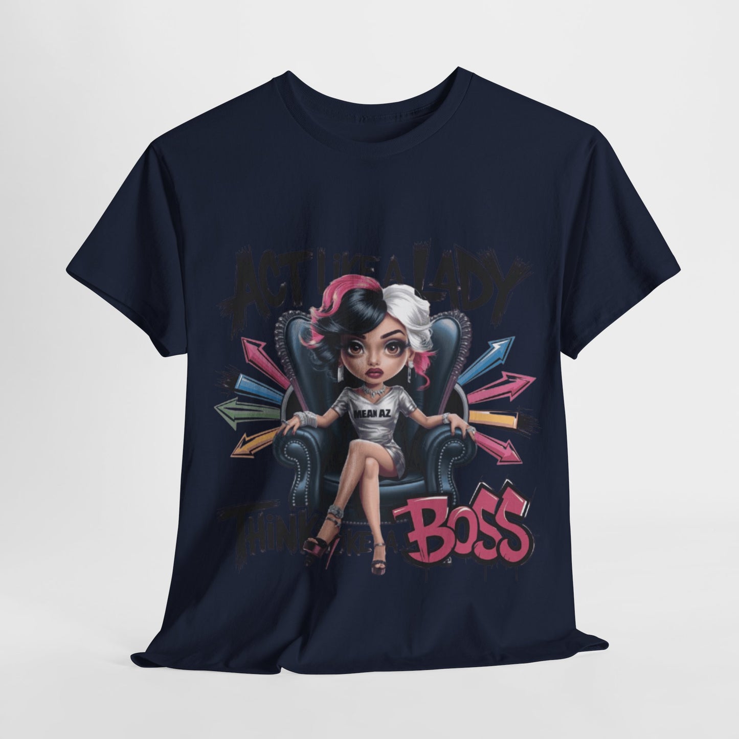 Act Like a Lady Boss Tee